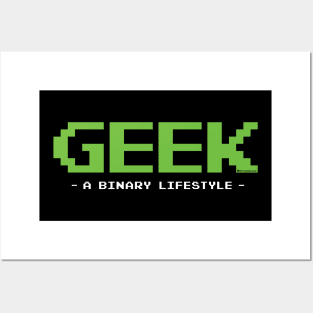 GEEK - A BINARY LIFESTYLE Posters and Art